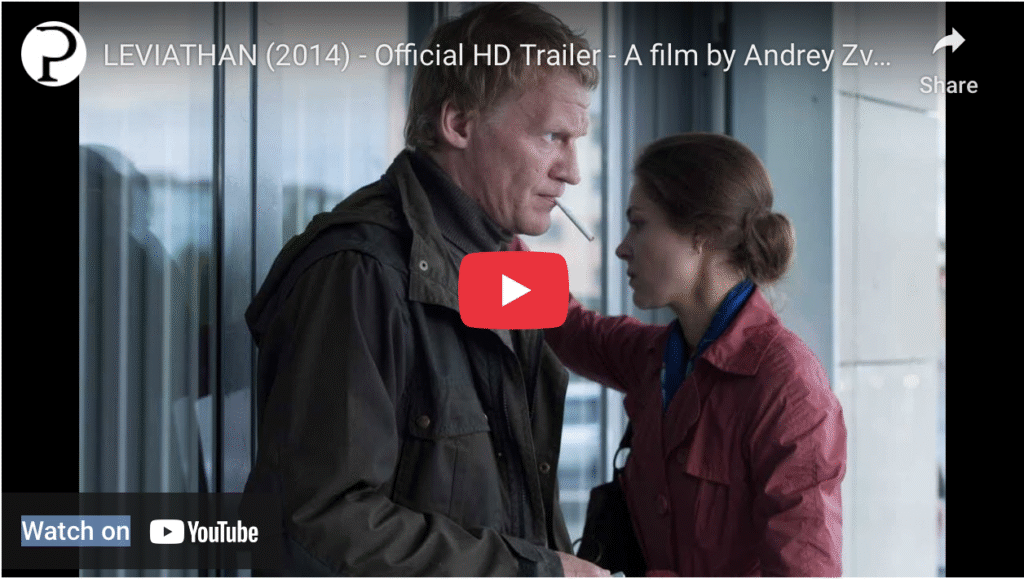 Trailer zum Film »Leviathan« (OmU). Der Titel greift den Namen eines biblisch-mythischen Seeungeheuers auf.